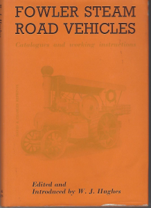 Fowler Steam Road Vehicles